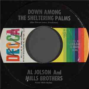 Al Jolson And Mills Brothers - Down Among The Sheltering Palms / Is It True ...