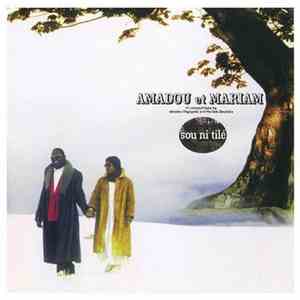 Amadou Et Mariam - Sou Ni Tilé