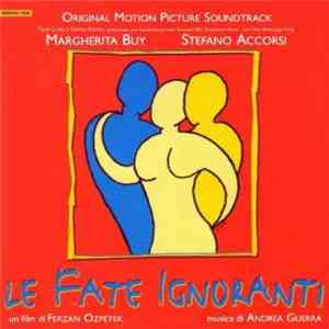 Andrea Guerra - Le Fate Ignoranti (Original Motion Picture Soundtrack)