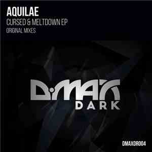 Aquilae - Cursed & Meltdown EP