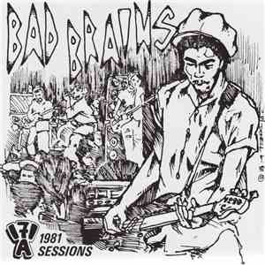 Bad Brains - 171A 1981 Sessions