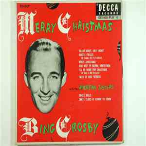 Bing Crosby With The Andrews Sisters - Merry Christmas