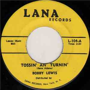 Bobby Lewis - Tossin' An' Turnin' / Oh Yes, I Love You
