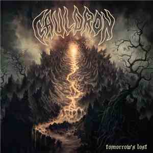 Cauldron - Tomorrow's Lost