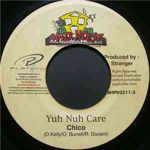 Chico  - Yuh Nuh Care