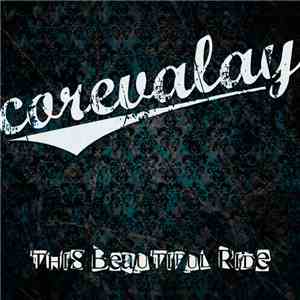 Corevalay - This Beautiful Ride