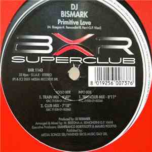 DJ Bismark - Primitive Love