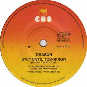 Dragon - Wait Until Tomorrow