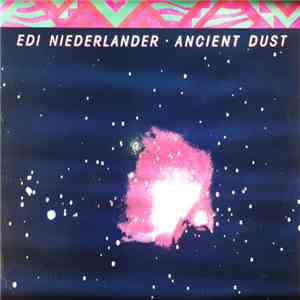 Edi Niederlander - Ancient Dust