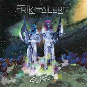 Frikstailers - En Son De Paz