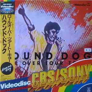 Hound Dog - Roll Over Tour, Tokyo
