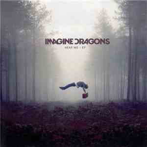 Imagine Dragons - Hear Me - EP