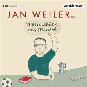 Jan Weiler - Mein Leben Als Mensch