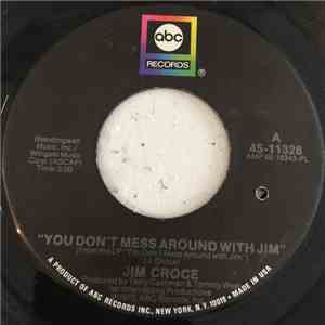 Jim Croce - You Don't Mess Around With Jim