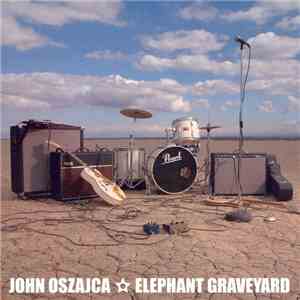 John Oszajca - Elephant Graveyard
