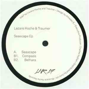 Lazare Hoche & Traumer - Seascape EP