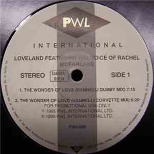 Loveland Featuring The Voice Of Rachel McFarlane - The Wonder Of Love