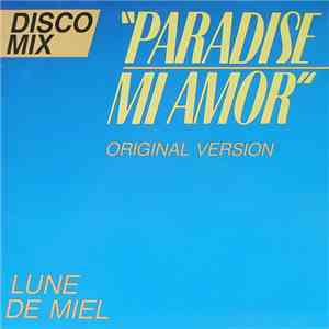 Lune De Miel - Paradise Mi Amor (Original Version)