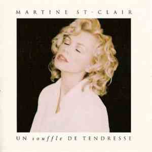 Martine St-Clair - Un Souffle De Tendresse