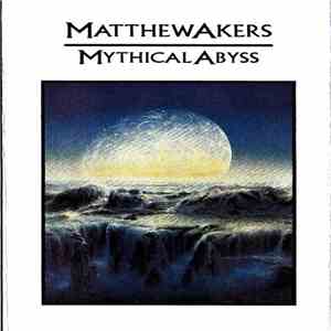Matthew Akers - Mythical Abyss