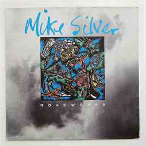 Mike Silver - Roadworks