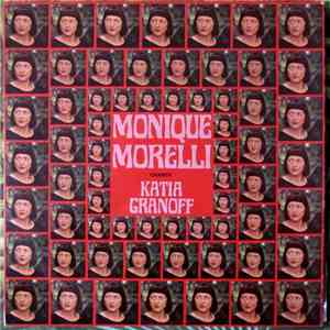 Monique Morelli - Chante Katia Granoff