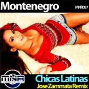 Montenegro - Chicas Latinas (Jose Zammata Remix)