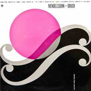 Nathan Milstein (Violin), Philharmonia Orchestra Conducted By Leon Barzin, ...