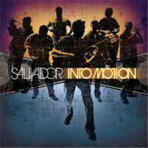 Salvador  - Into Motion