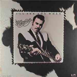 Slim Whitman - I'll See You When