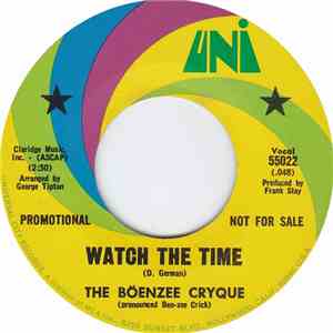The Boenzee Cryque - Watch The Time / You Won't Believe It's True