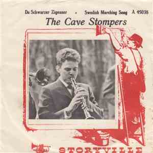 The Cave Stompers - Du Schwarzer Zigeuner / Swedish Marching Song