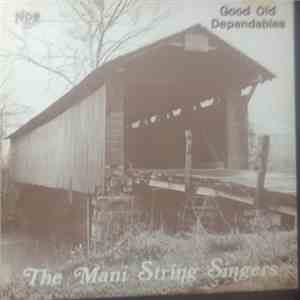 The Mani String Singers - Good Old Dependables