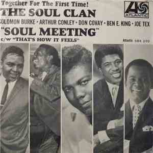 The Soul Clan - Soul Meeting / That's How It Feels