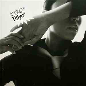 Titiyo - A Collection Of Songs