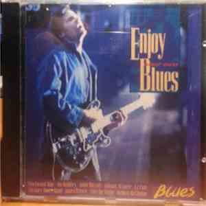 Various - Enjoy Your Own Blues