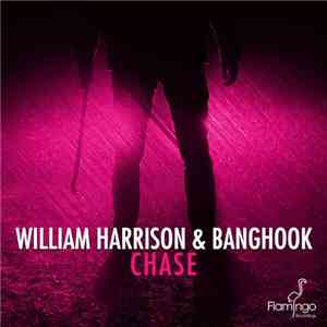 William Harrison & Banghook - Chase