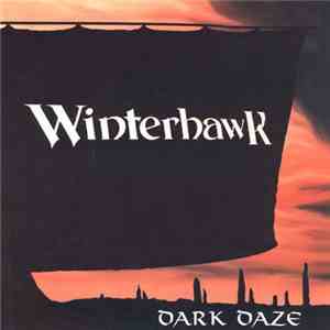 Winterhawk / Bible Of The Devil - Dark Daze / Valhalla, Holla