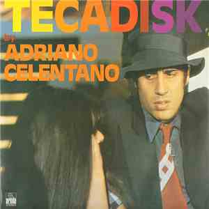 Adriano Celentano - Tecadisk