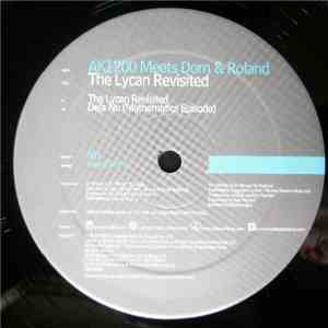 AK1200 Meets Dom & Roland - The Lycan Revisited / Deja Nu (Mathematics Epis ...