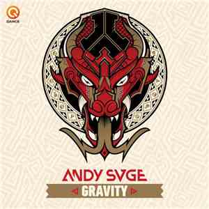 Andy Svge - Gravity