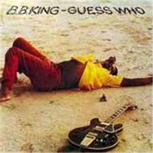 B.B. King - Guess Who