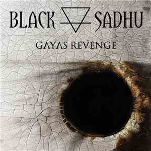 Black Sadhu - Gayas Revenge
