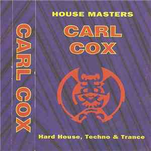 Carl Cox - House Masters