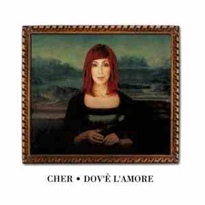 Cher - Dov'è L'Amore
