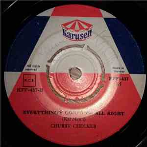 Chubby Checker - Let's Twist Again / Everything's Gonna Be All Right