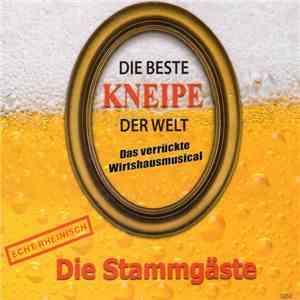 Die Stammgäste - Die Beste Kneipe Der Welt