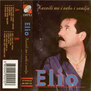Elio - Kaznili Me I Nebo I Zemlja