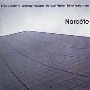 Erika Dagnino, George Haslam, Stefano Pastor, Steve Waterman - Narcéte