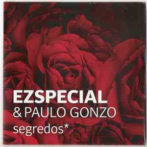 EZ Special & Paulo Gonzo - Segredos